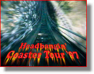 {Headbangin' Coaster Tour '97 image - 12kb}